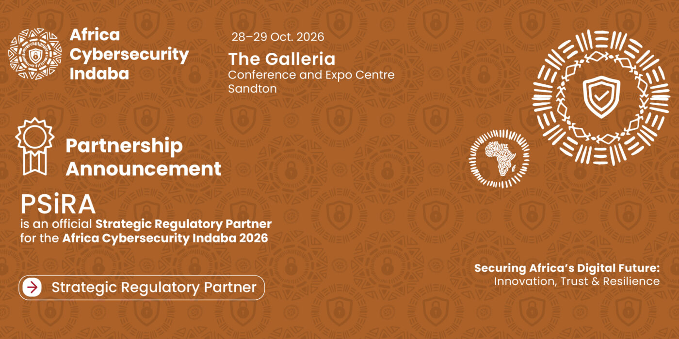 PSiRA Joins Africa Cybersecurity Indaba 2026 as Strategic Regulatory Partner